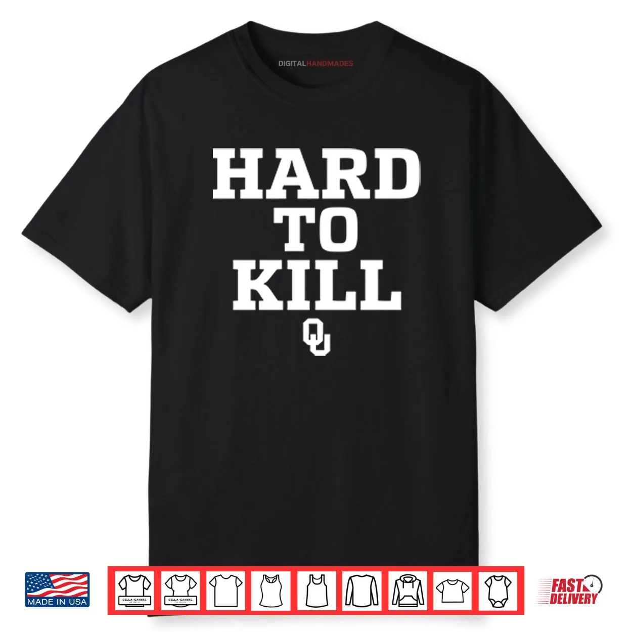 Oklahoma Sooners Hard To Kill Shirt Oklahoma Sooners Hard To Kill Shirt