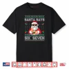 Santa Says Six Seven Christmas 6 7 Meme Shirt