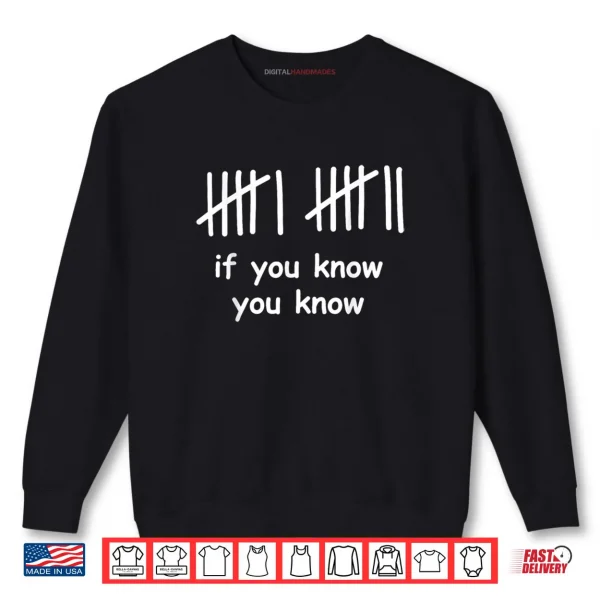 Sweatshirt 6 7 Funny If You Know You Know Tally Marks Six Seven Meme Shirt