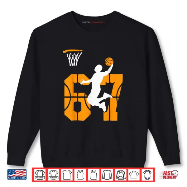 Sweatshirt 67 Basketball Meme Dunk Position Game Trendy Shirt
