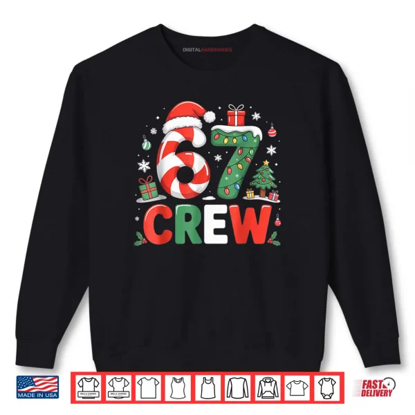 Sweatshirt 67 Crew Christmas Six Seven Matching Family Shirt