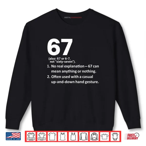 Sweatshirt 67 Definition Funny Six Seven Meme 6 7 Shirt