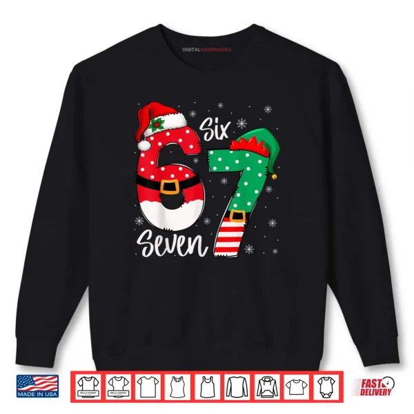 67 Meme Six Seven Christmas Shirt 1 Sweatshirt 67 Meme Six Seven Christmas Shirt