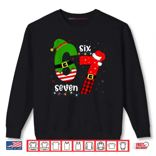 Sweatshirt 67 Six Seven Christmas Boys Girls Kids Teens Xmas 6 7 Shirt
