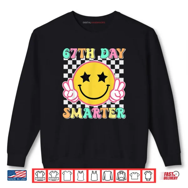 Sweatshirt 67th Day of School 67 Days Smarter Teacher Student Groovy Shirt
