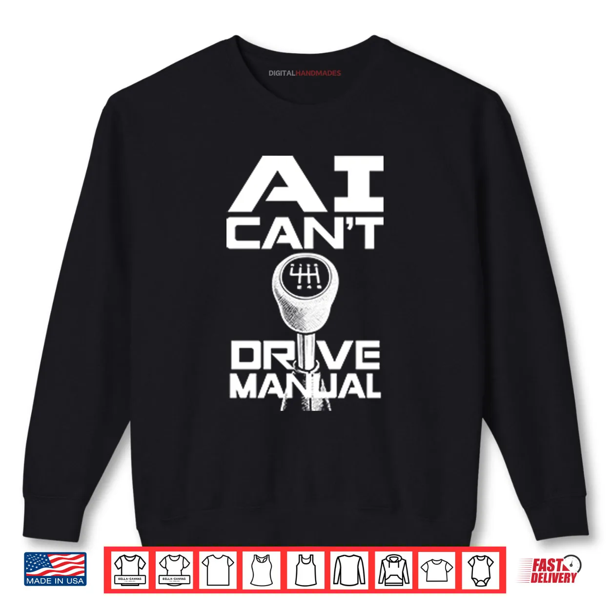 AI Can’t Drive Manual Shirt AI Can’t Drive Manual Shirt