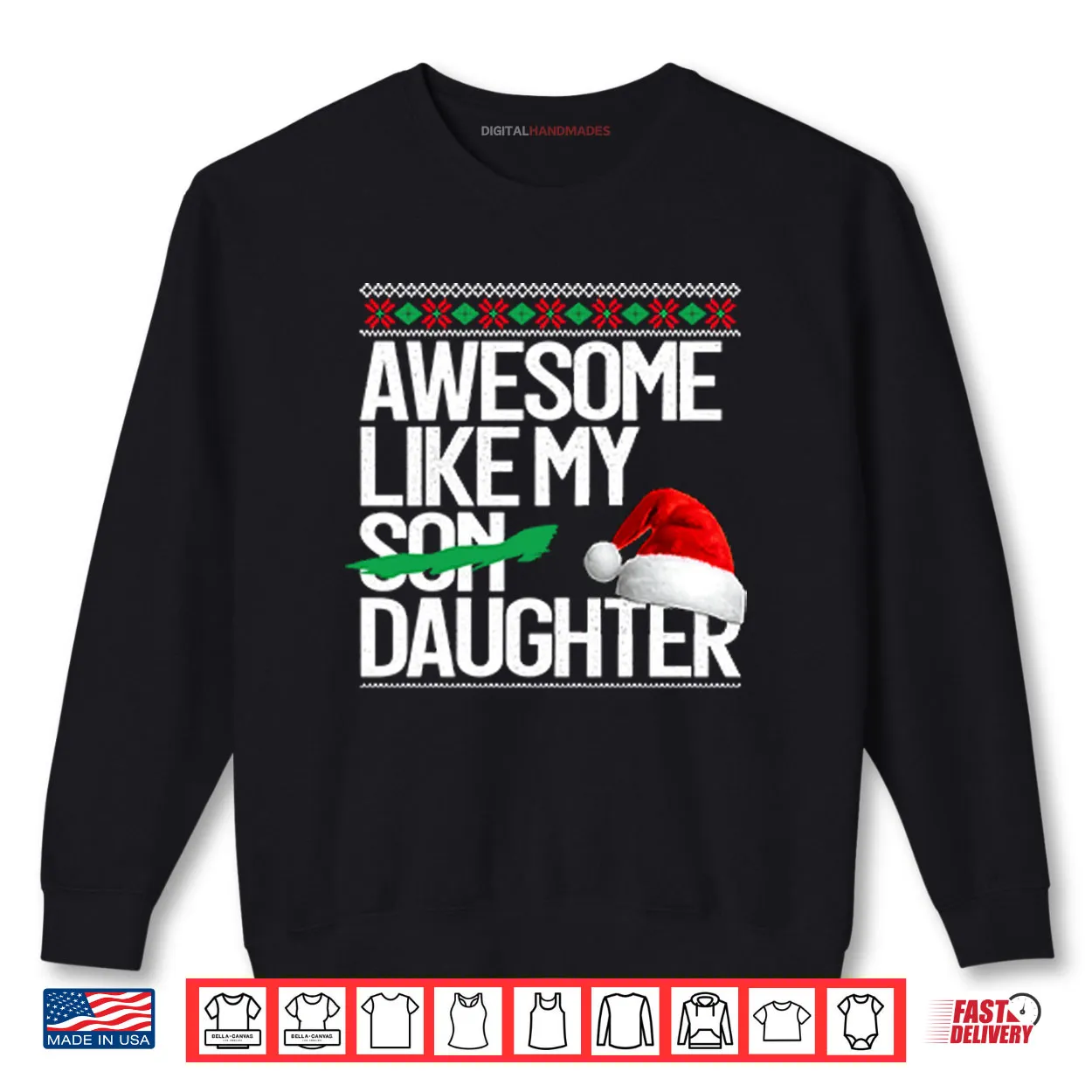 Awesome Like My Daughter Christmas Shirt Awesome Like My Daughter Christmas Shirt