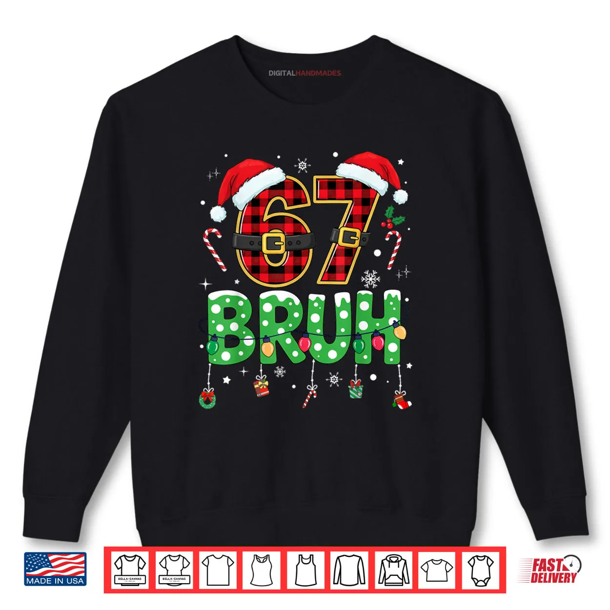 Bruh 67 Six Seven 6 7 Meme Christmas Shirt Bruh 67 Six Seven 6 7 Meme Christmas Shirt