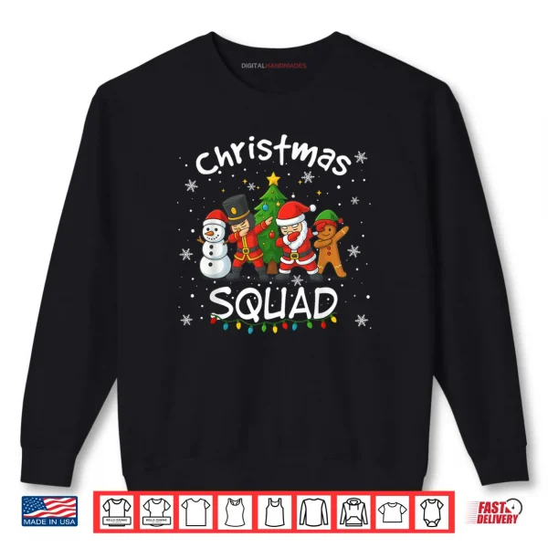 Sweatshirt Christmas Squad Matching Santa Reindeer Snowman Dab Shirt