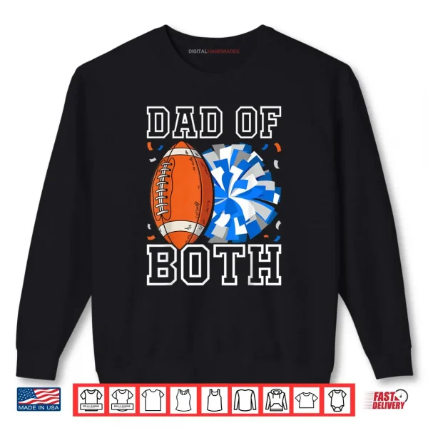 Sweatshirt Dad of Both Proud Football and Cheer Shirt