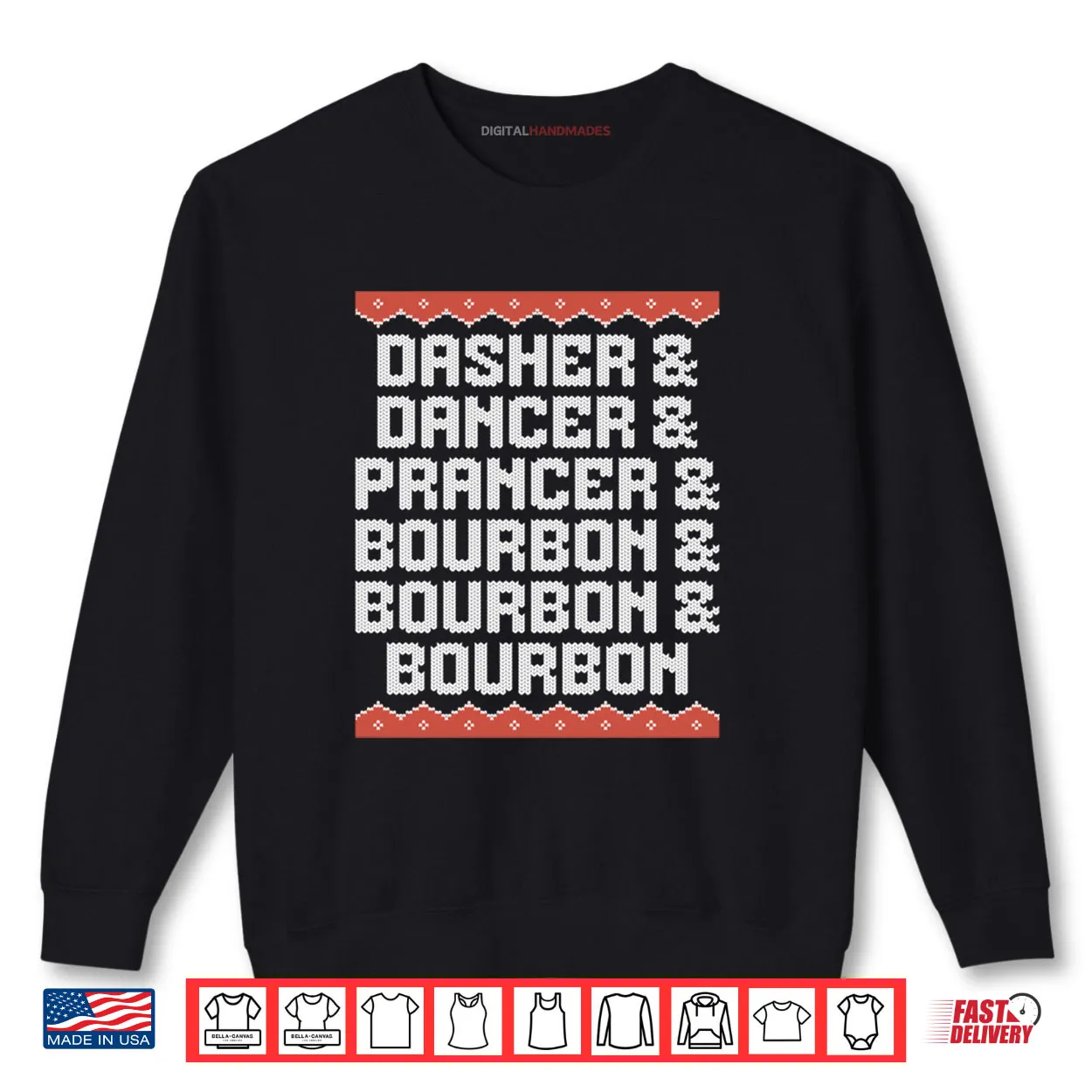 Dasher Dancer Prancer and Bourbon Christmas Holiday Shirt Dasher Dancer Prancer and Bourbon Christmas Holiday Shirt