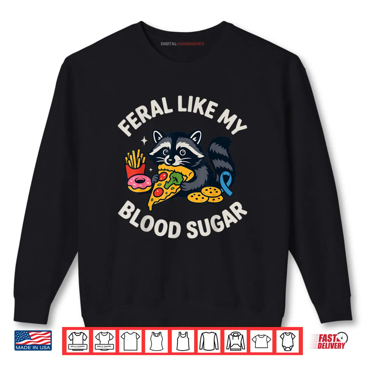 Feral Like My Blood Sugar Raccoon Funny Food Chaos Diabetes Shirt Feral Like My Blood Sugar Raccoon Funny Food Chaos Diabetes Shirt