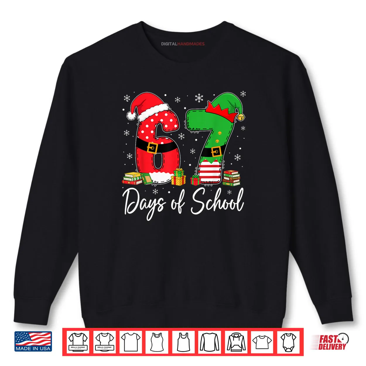 Happy 67 Days of School Six Seven 67 Christmas Santa Elf Shirt Happy 67 Days of School Six Seven 67 Christmas Santa Elf Shirt