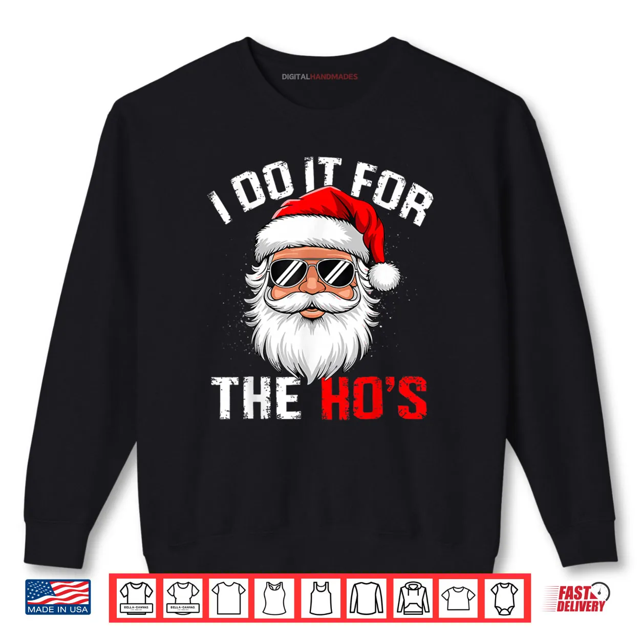 I Do It for The Hos Funny Inappropriate Christmas Santa Face Shirt I Do It for The Hos Funny Inappropriate Christmas Santa Face Shirt
