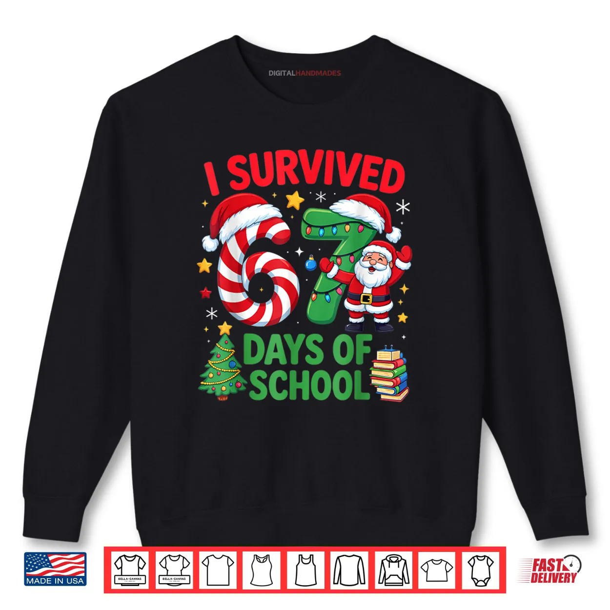 I Survived 67 Days of School Christmas Candy Cane Six Seven Shirt I Survived 67 Days of School Christmas Candy Cane Six Seven Shirt
