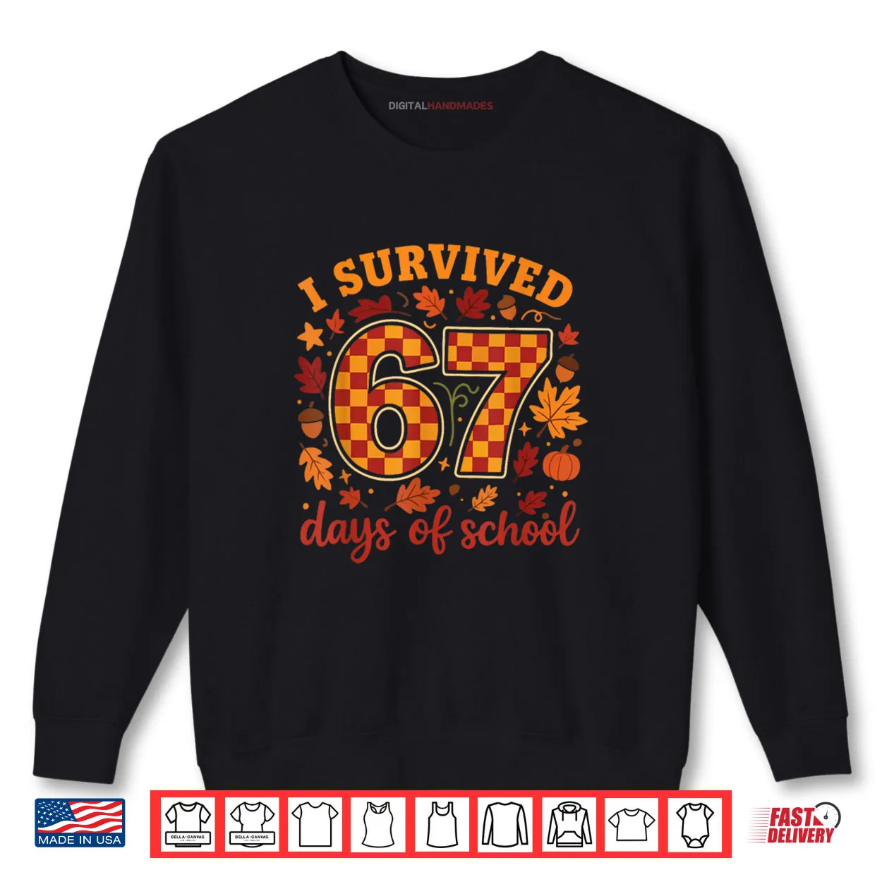 I Survived 67 Days of School Funny Teacher Thanksgiving Fall Shirt I Survived 67 Days of School Funny Teacher Thanksgiving Fall Shirt