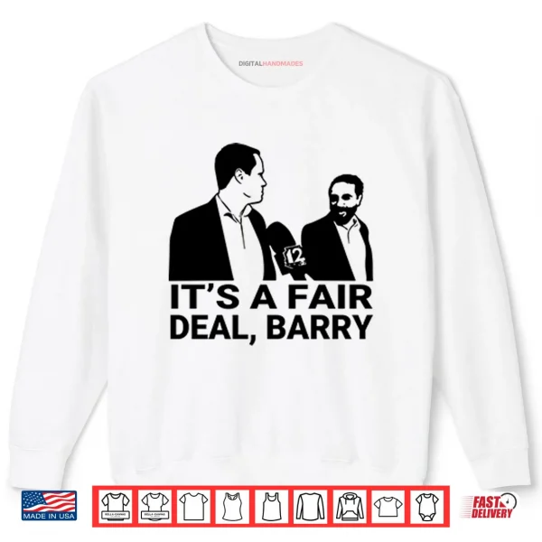 Sweatshirt It’s A Fair Deal Barry Meme Shirt