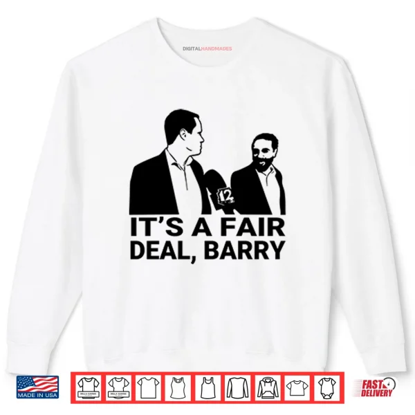 It’s A Fair Deal Barry Meme Shirt 1 Sweatshirt Its A Fair Deal Barry Meme Shirt 2