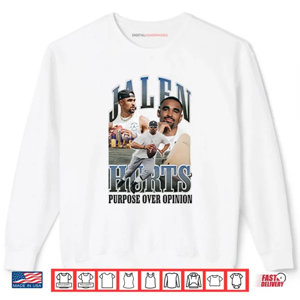 Sweatshirt Jalen Hurts Purpose Over Opinion Shirt
