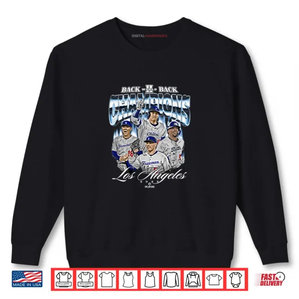 Sweatshirt Los Angeles D 2025 Back to Back Baseball World Champions Shirt 2