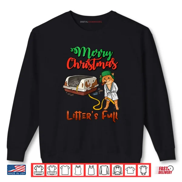 Sweatshirt Merry Christmas Litters Full Funny Cat Lovers Shirt