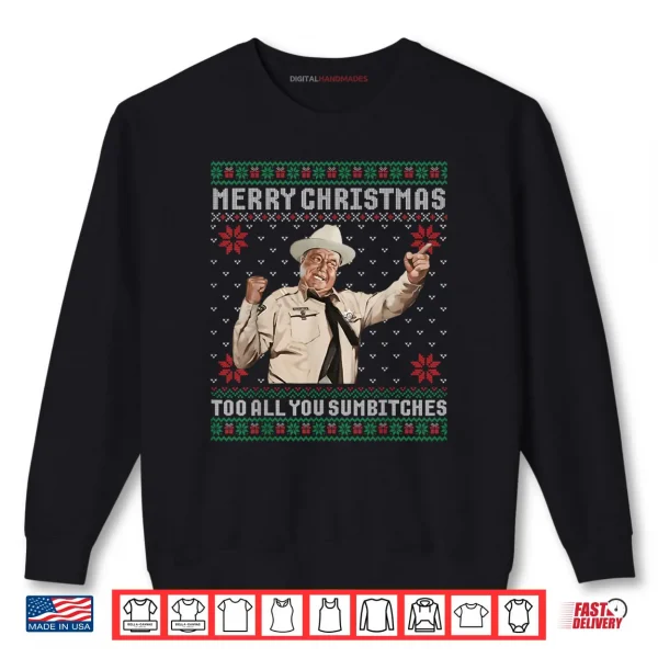 Sweatshirt Merry Christmas to All You Sumbitches Ugly Sweater Vintage Shirt