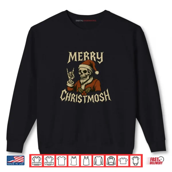 Sweatshirt Merry Christmosh Metal Christmas Shirt