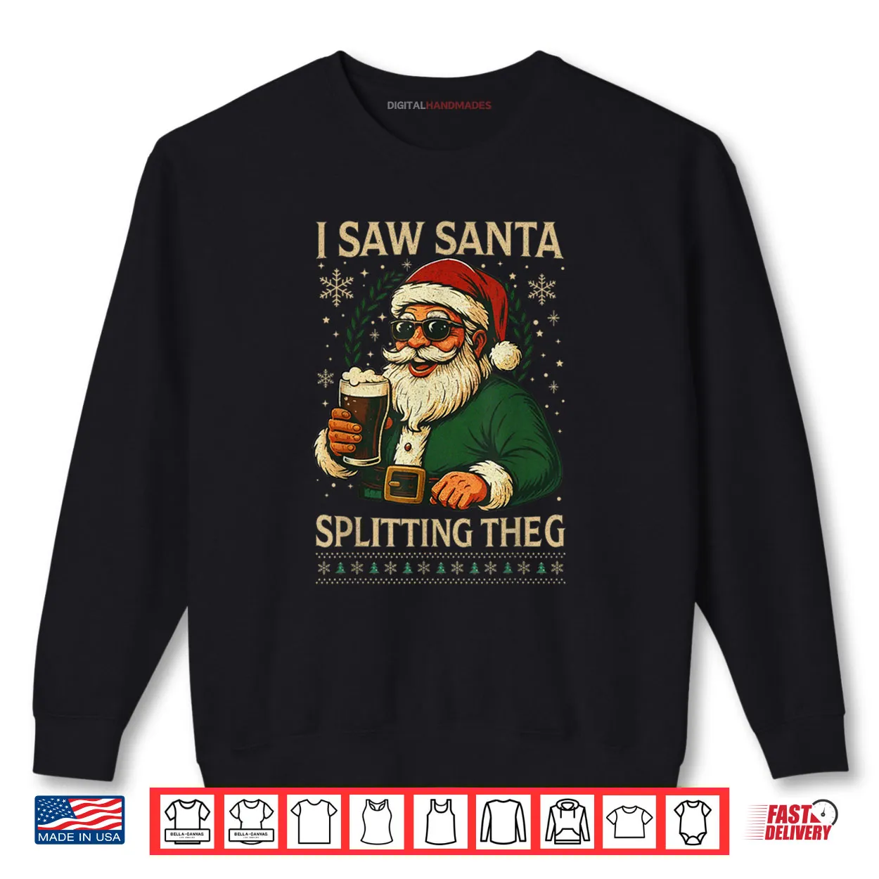 Santa I Saw Santa Split The G Drinking Ugly Christmas Shirt Santa I Saw Santa Split The G Drinking Ugly Christmas Shirt