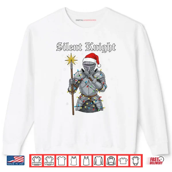 Silent Santa Knight Medieval Christmas Warrior Festive Shirt 1 Sweatshirt Silent Santa Knight Medieval Christmas Warrior Festive Shirt