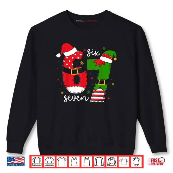 Sweatshirt Six Seven 67 Meme 6 7 Elf Santa Christmas Pajamas Funny Shirt