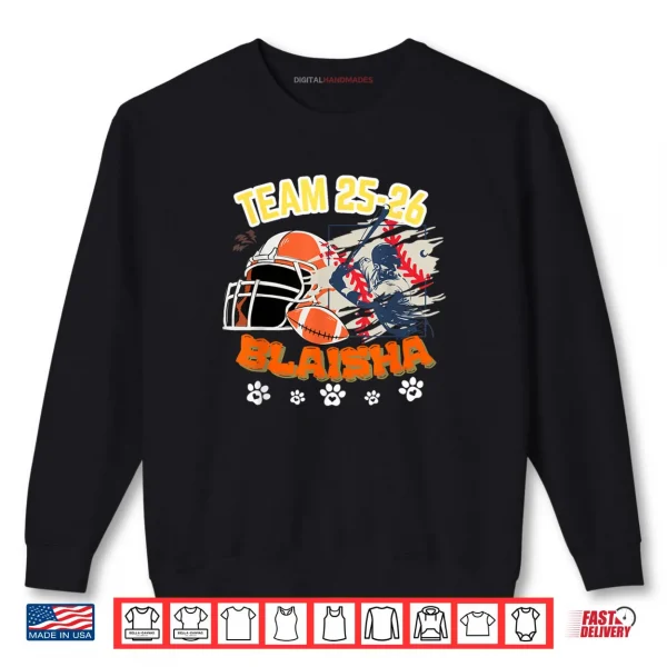 Sweatshirt Team Blaisha Shirt