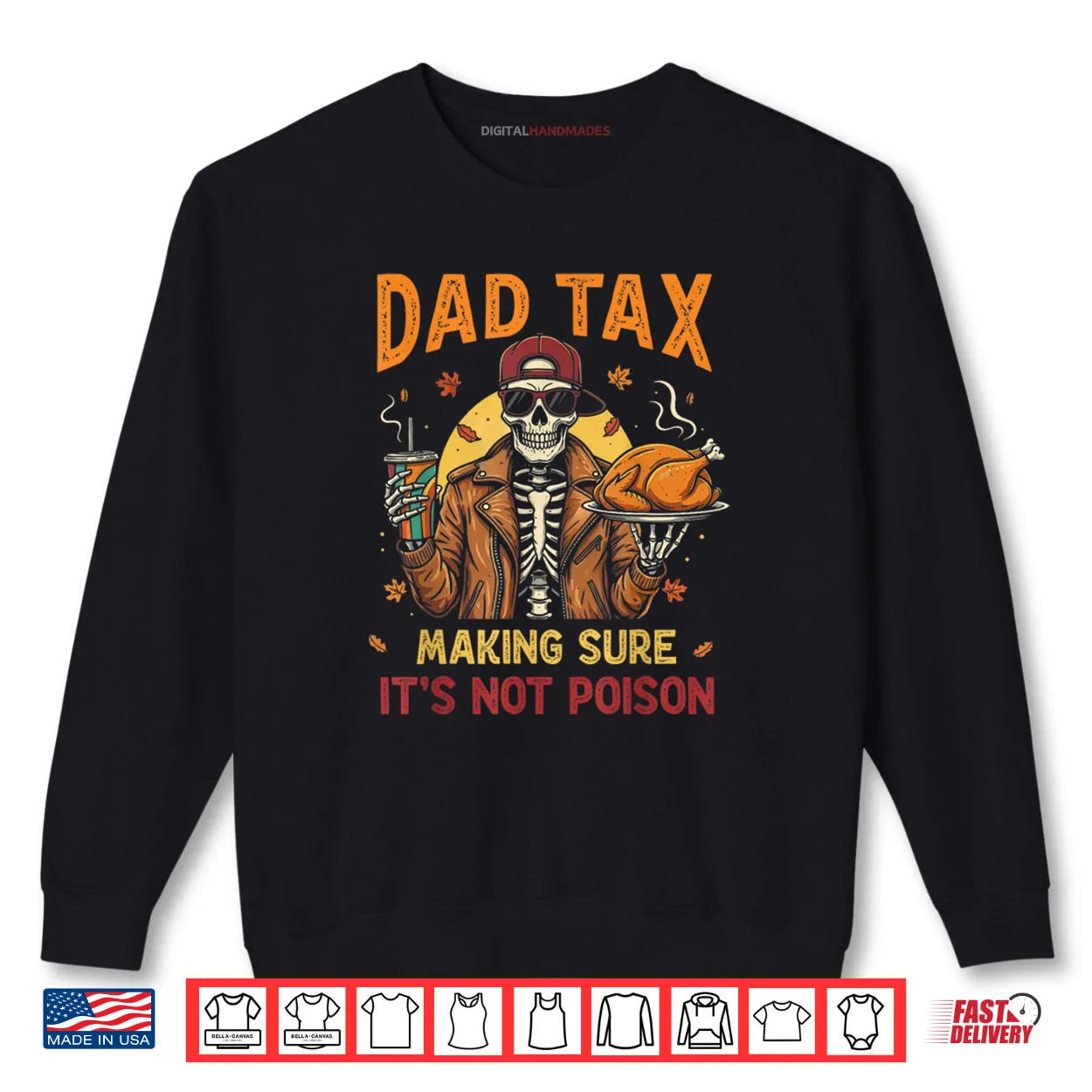 Thanksgiving Dad Tax Skeleton Turkey Day Food Joke Shirt Thanksgiving Dad Tax Skeleton Turkey Day Food Joke Shirt