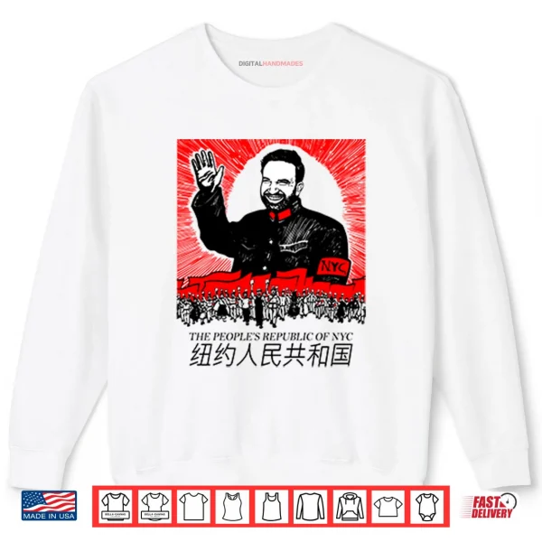 Sweatshirt Zohran Mamdani The Peoples Republic Of NYC Shirt