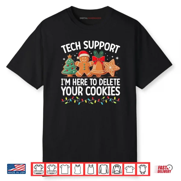 Tech Support Christmas Cookies Christmas Shirt