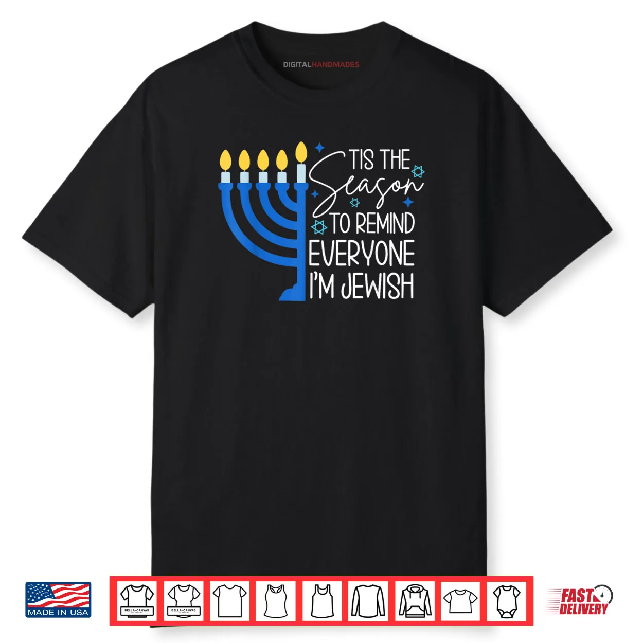 Tis The Season to Remind Everyone Im Jewish Hanukkah Season Shirt Tis The Season to Remind Everyone Im Jewish Hanukkah Season Shirt