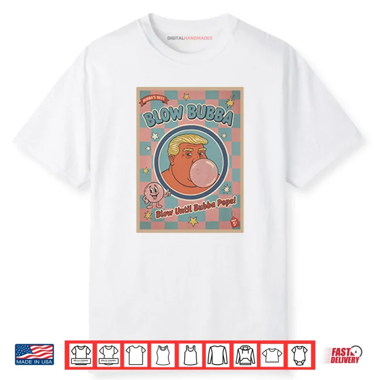 Trump Blow Bubba Retro Bubble Gum Cartoon Shirt
