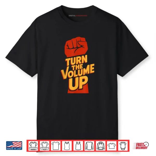Turn The Volume Up Funny Newyork Zohran Volume up Shirt