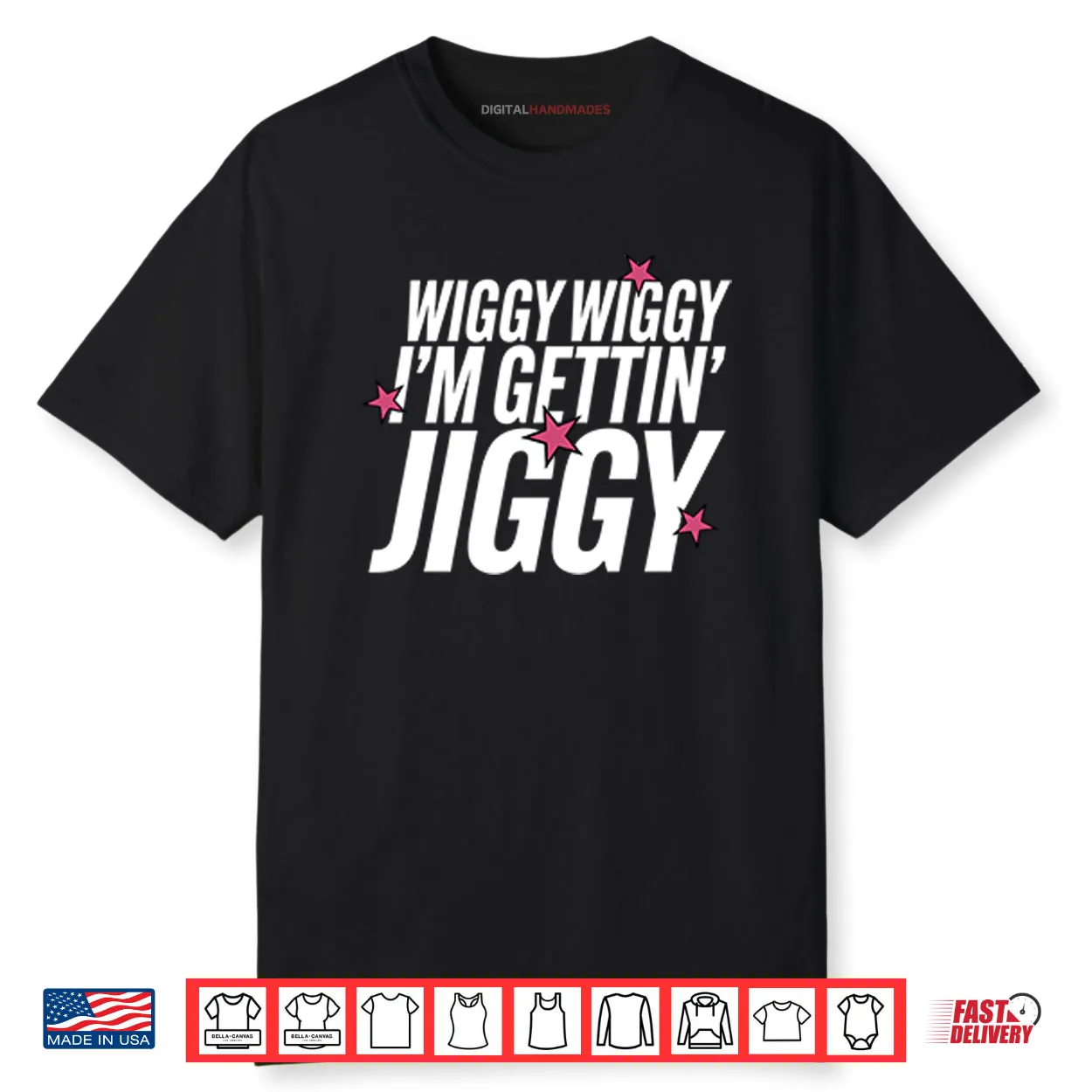 Wiggy Wiggy I’m Gettin Jiggy Shirt Wiggy Wiggy I’m Gettin Jiggy Shirt