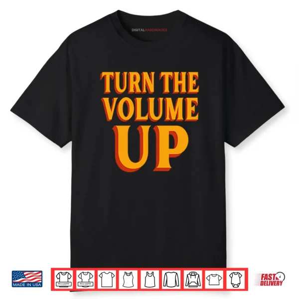 Zohran Mamdani Turn The Volume Up Shirt