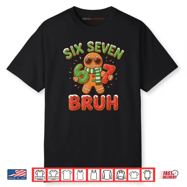67 Christmas 6 7 Meme Gingerbread Man Xmas Pajamas Holiday Shirt