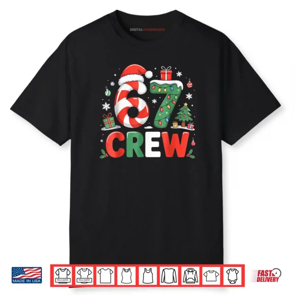 67 Crew Christmas Six Seven Matching Family Shirt