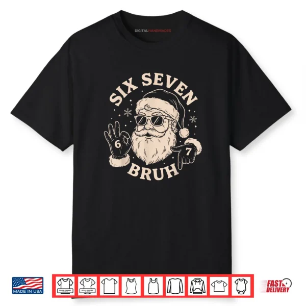 67 Six Seven Bruh Funny Christmas Santa 6 7 Meme Shirt