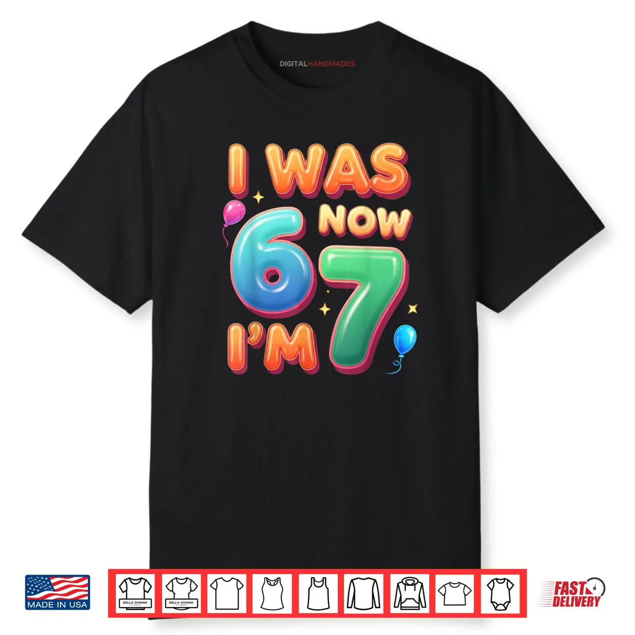 7 Year Old Birthday Shirt was 6 Now I’m 7 67 Shirt 7 Year Old Birthday Shirt was 6 Now I’m 7 67 Shirt