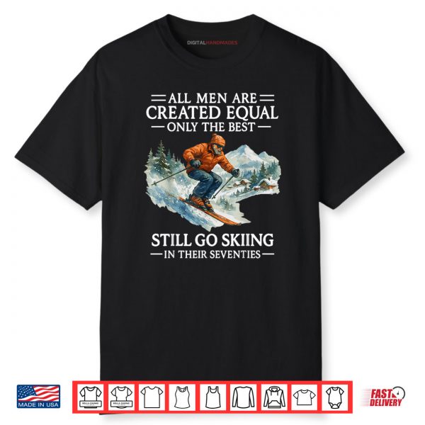 70th Birthday Skier Gifts Man 70 Years Old Skiing Lover Shirt