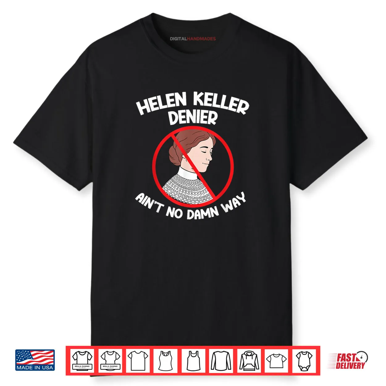 Ain’t No Way Denial Helen Keller Joke Helen Denier Meme Shirt Ain’t No Way Denial Helen Keller Joke Helen Denier Meme Shirt