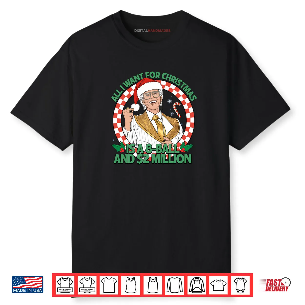 All I Want for Christmas 8 Ball and 2 Million Shirt All I Want for Christmas 8 Ball and 2 Million Shirt