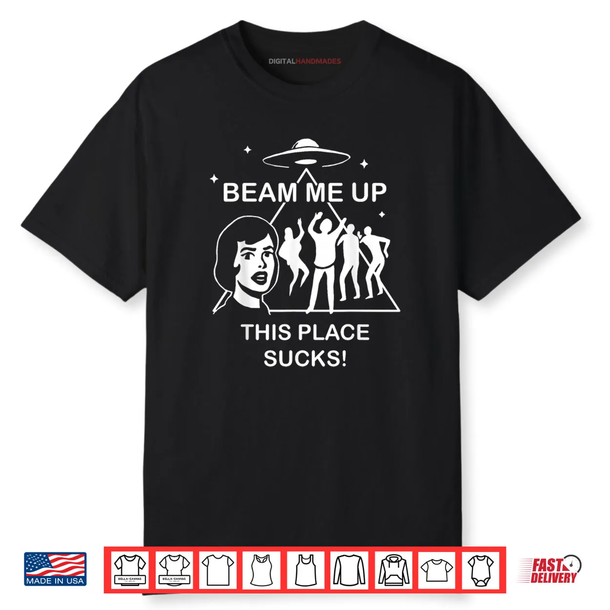Beam Me Up This Place Sucks Alien Funny Shirt Beam Me Up This Place Sucks Alien Funny Shirt