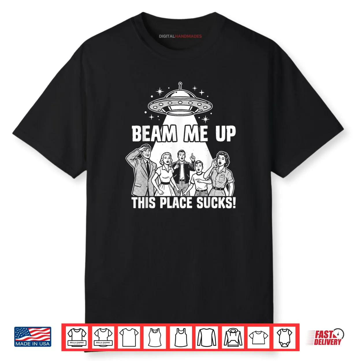 Beam Me Up This Place Sucks Funny Alien UFO Shirt Beam Me Up This Place Sucks Funny Alien UFO Shirt