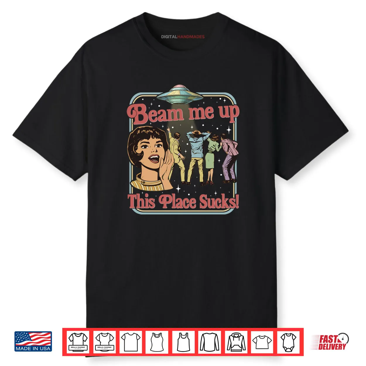 Beam Me Up This Place Sucks Retro Vintage Alien UFO Meme Shirt Beam Me Up This Place Sucks Retro Vintage Alien UFO Meme Shirt