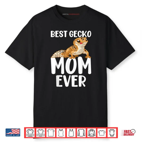 Best Gecko Mom Ever Leopard Lizard Reptile Shirt